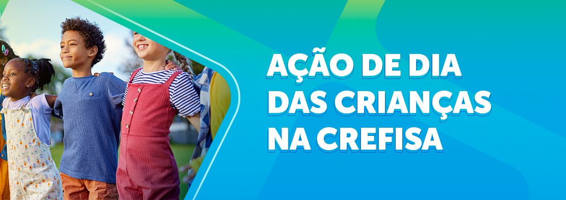 Ação de Dia das Crianças Crefisa